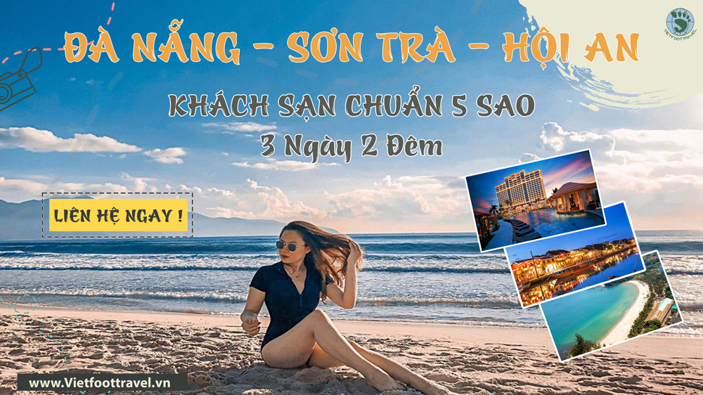 Đà Nẵng - Sơn Trà - Hội An  03 ngày 02 đêm khách sạn 5 sao