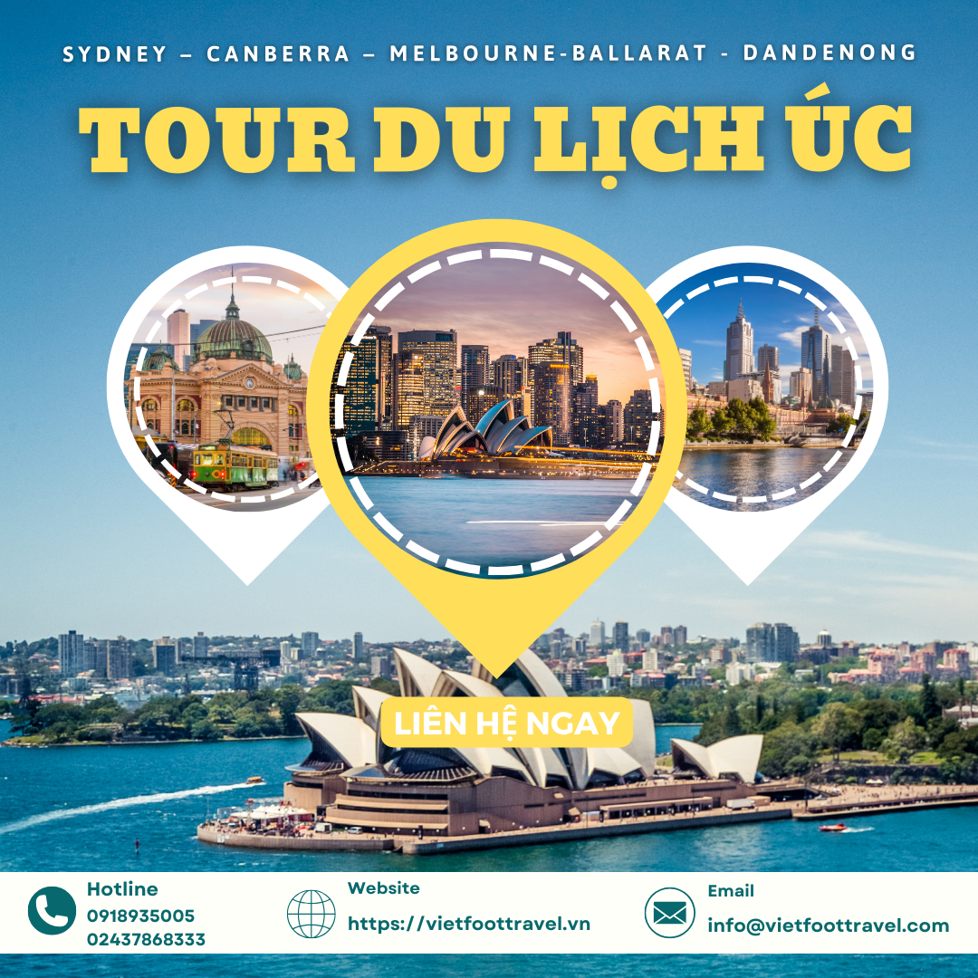 TOUR DU LỊCH ÚC 2024:  SYDNEY – CANBERRA – MELBOURNE-BALLARAT - DANDENONG