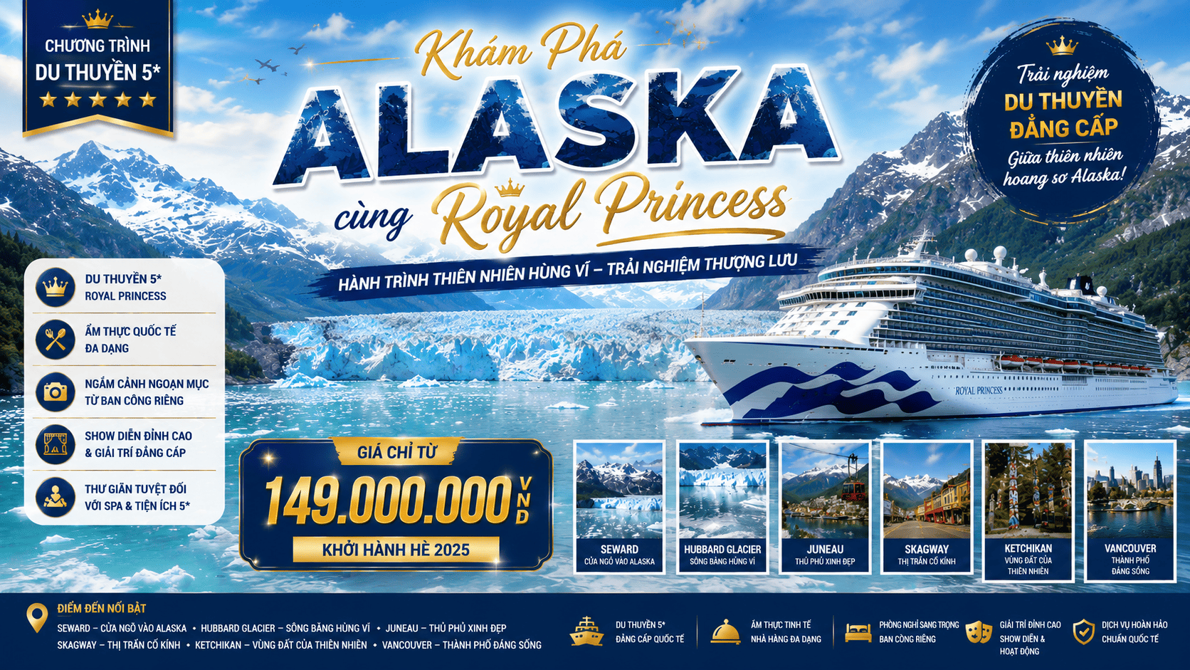 Chương trình du thuyền 5*: Khám Phá Alaska Cùng Royal Princess 11N10D
