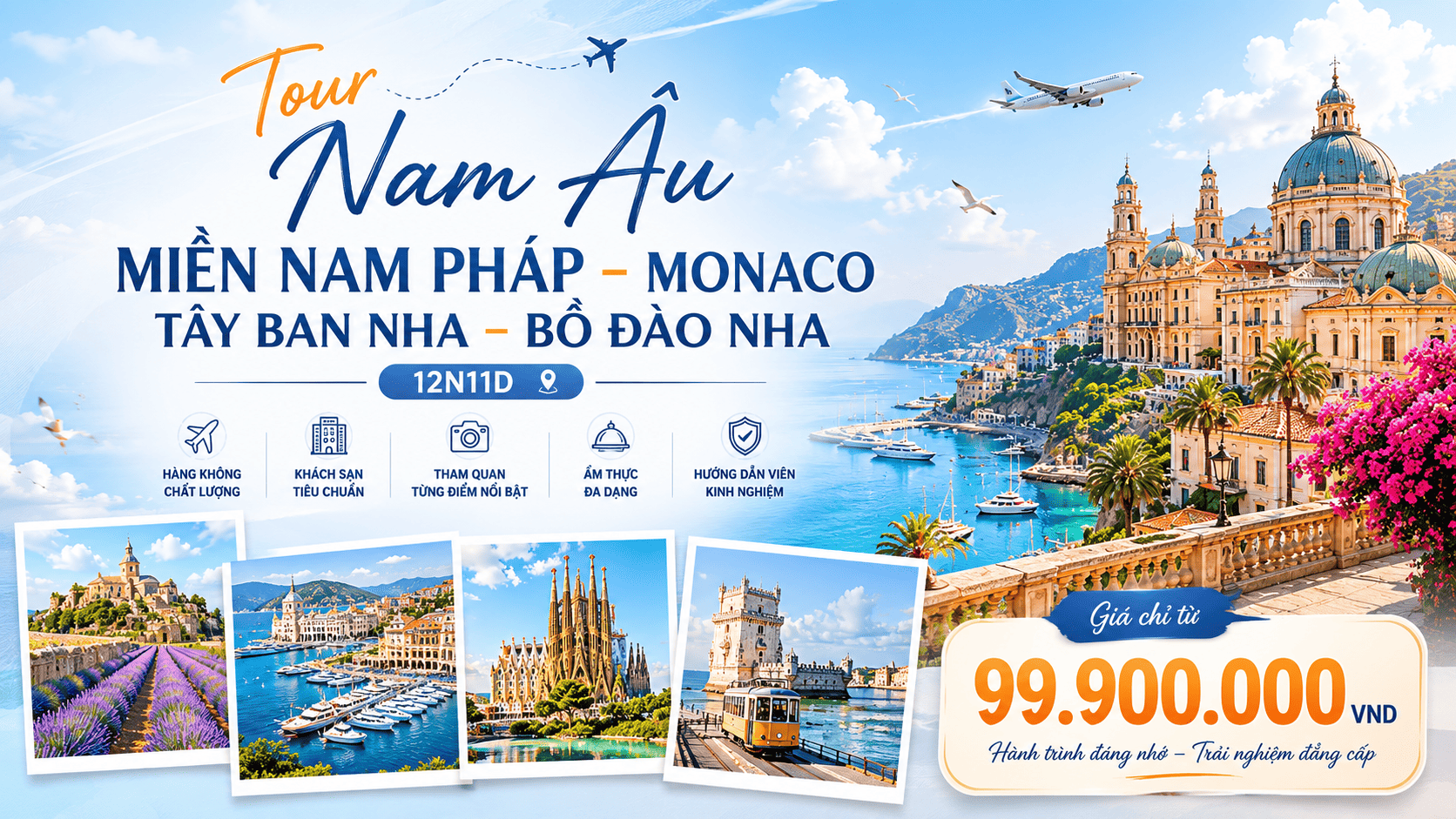 Tour Nam Âu: MIỀN NAM PHÁP – MONACO – TÂY BAN NHA – BỒ ĐÀO NHA 12N11D