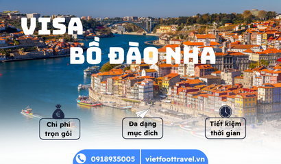 Thủ Tục Hồ Sơ Visa Bồ Đào Nha Mới Nhất: Hướng Dẫn Chi Tiết Cùng Vietfoot Travel